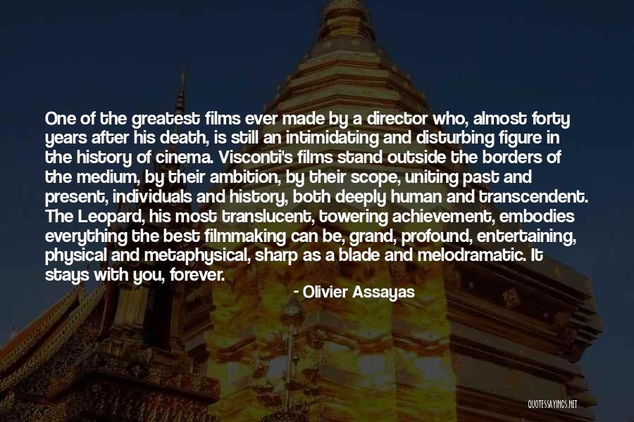 Disturbing Death Quotes By Olivier Assayas Disturbing Death Quotes By Olivier Assayas