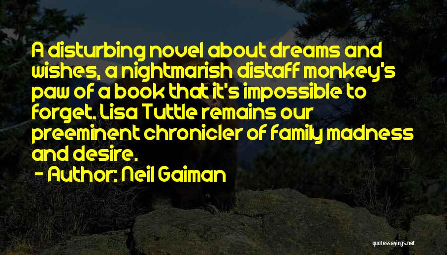 Disturbing Dreams Quotes By Neil Gaiman