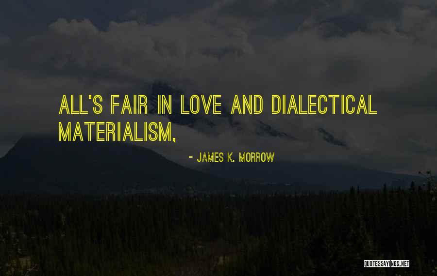 Disturbing My Peace Quotes By James K. Morrow
