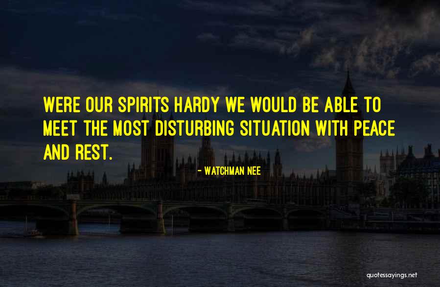 Disturbing My Peace Quotes By Watchman Nee Disturbing My Peace Quotes By Watchman Nee