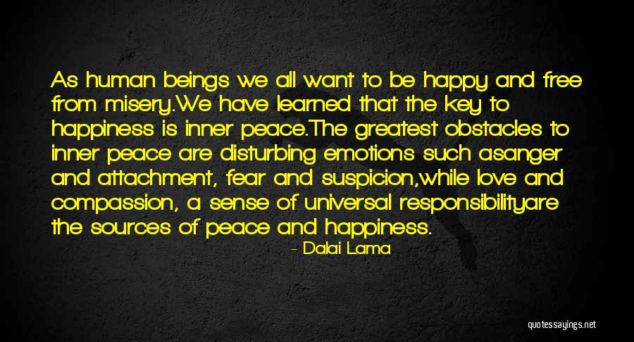 Disturbing Peace Quotes By Dalai Lama