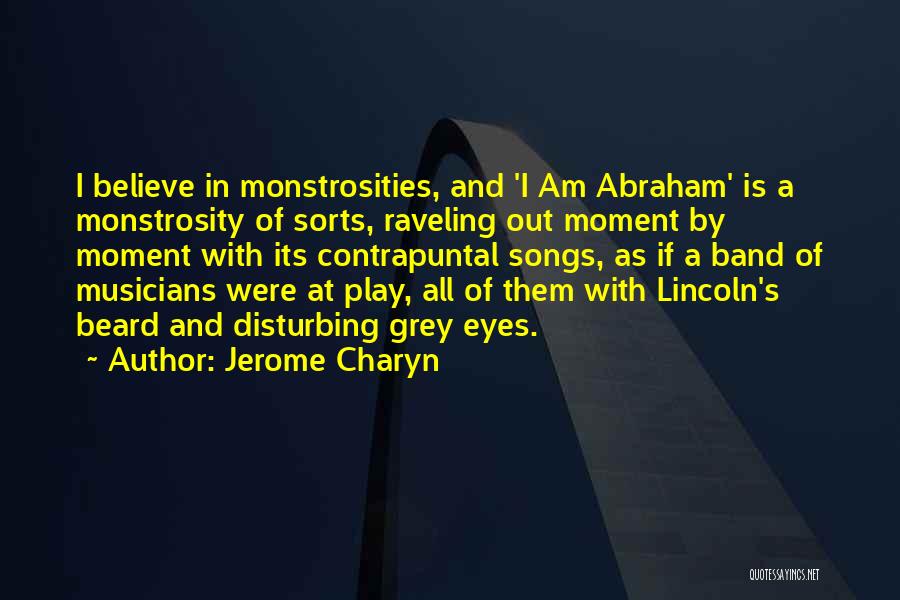 Disturbing Quotes By Jerome Charyn