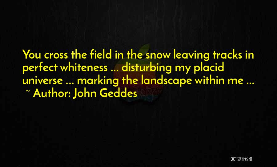 Disturbing Quotes By John Geddes