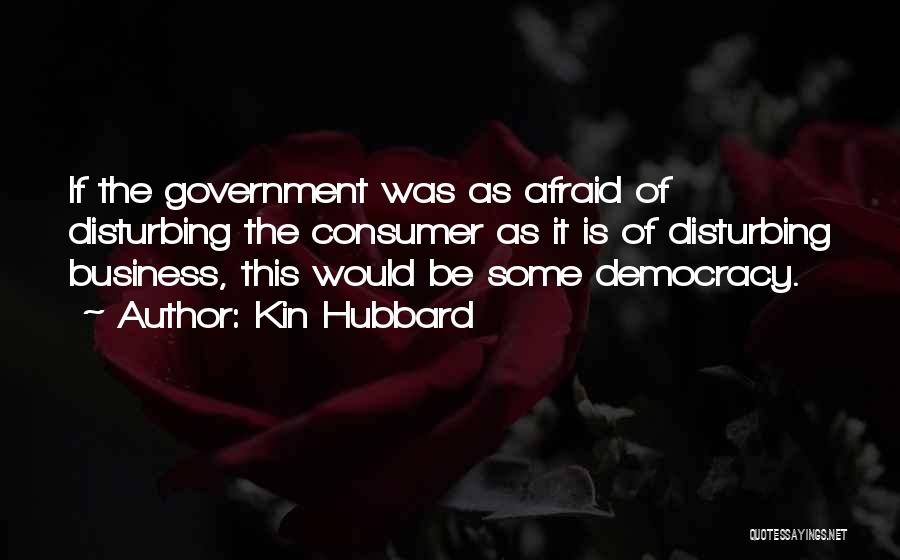 Disturbing Quotes By Kin Hubbard