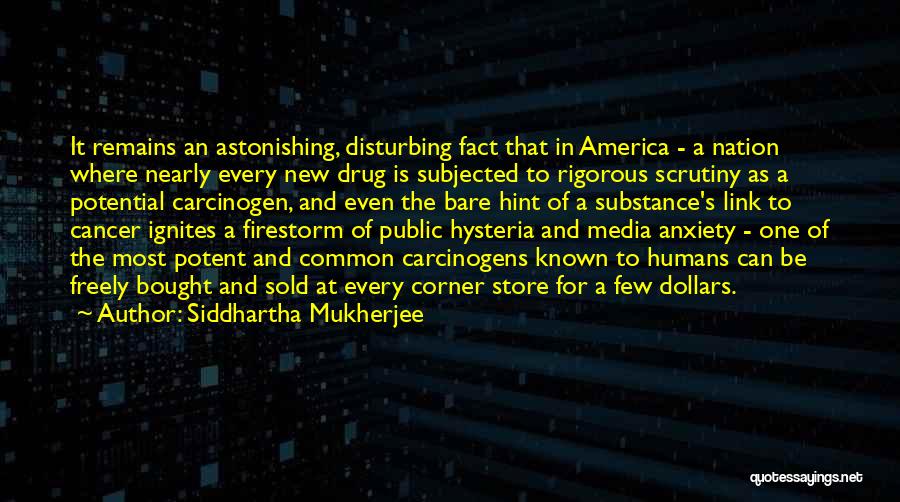 Disturbing Quotes By Siddhartha Mukherjee