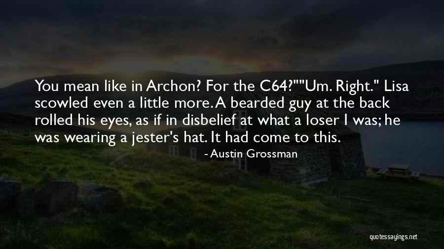 Disturbo Borderline Quotes By Austin Grossman Disturbo Borderline Quotes By Austin Grossman