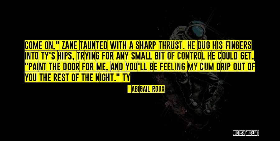 Disturbo Dansia Quotes By Abigail Roux Disturbo Dansia Quotes By Abigail Roux