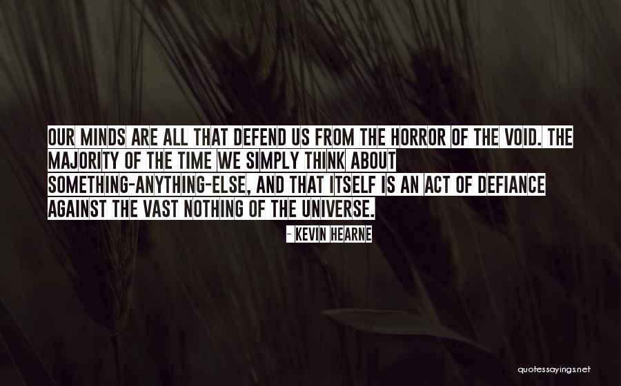 Disturbo Oppositivo Quotes By Kevin Hearne Disturbo Oppositivo Quotes By Kevin Hearne