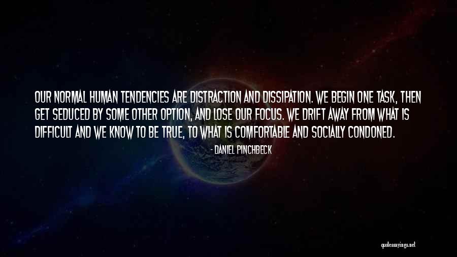Distyles Quotes By Daniel Pinchbeck Distyles Quotes By Daniel Pinchbeck