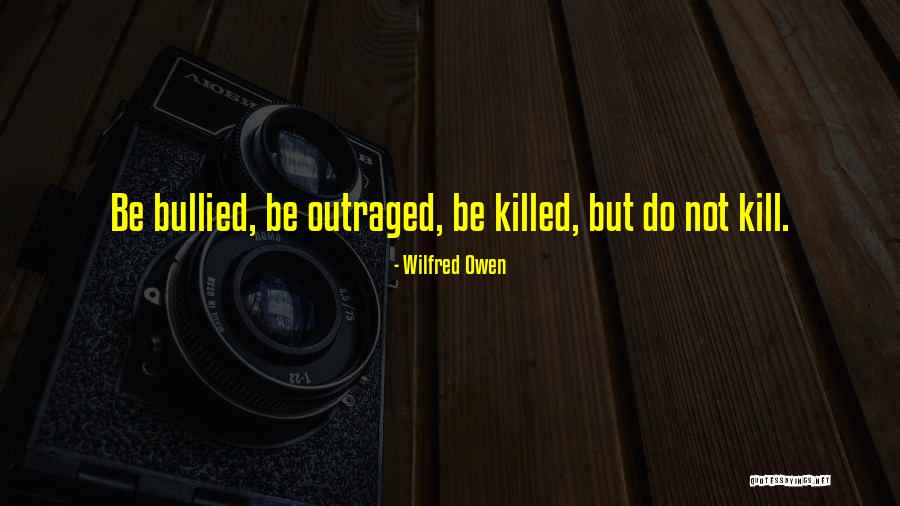 Disvalues Quotes By Wilfred Owen Disvalues Quotes By Wilfred Owen