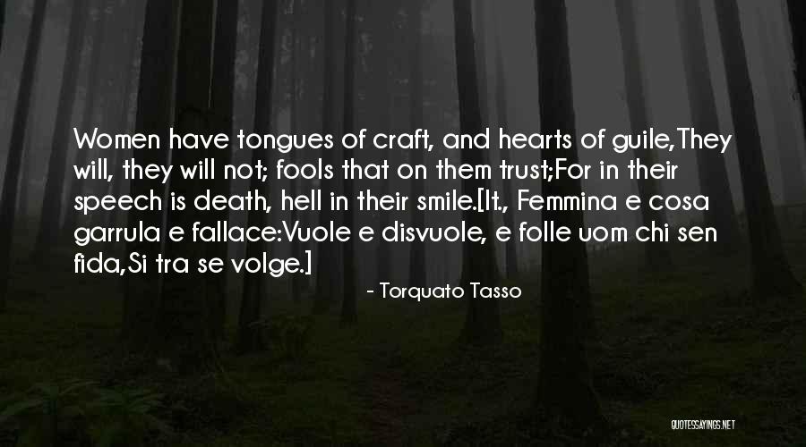 Disvuole Quotes By Torquato Tasso Disvuole Quotes By Torquato Tasso
