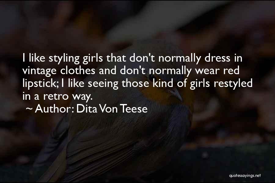 Dita Von Teese Quotes 2181627