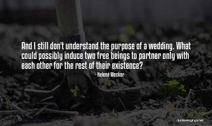 Ditalie Quotes By Helene Wecker