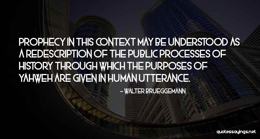 Ditalie Quotes By Walter Brueggemann