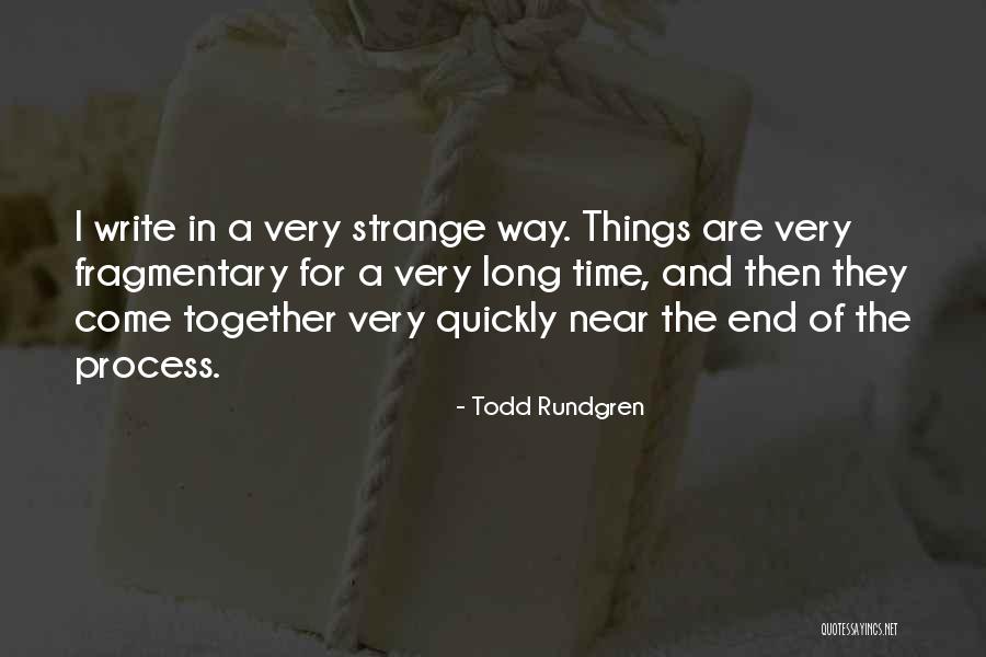 Ditanganmu Quotes By Todd Rundgren Ditanganmu Quotes By Todd Rundgren