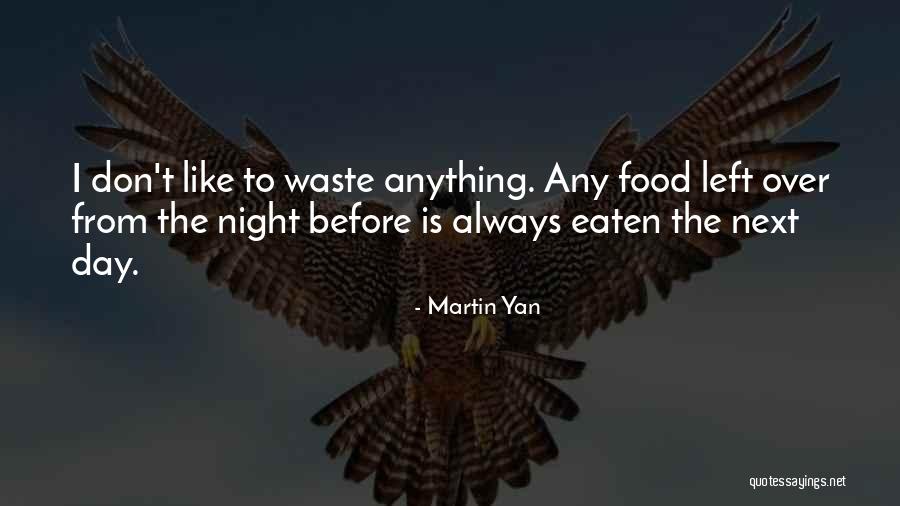 Ditas Sandico Ong Quotes By Martin Yan Ditas Sandico Ong Quotes By Martin Yan