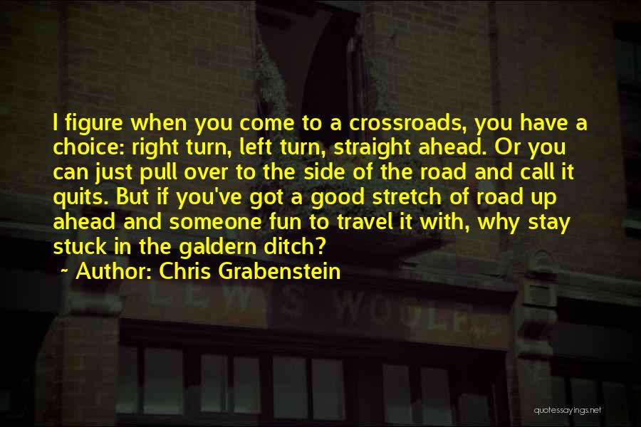 Ditch Quotes By Chris Grabenstein