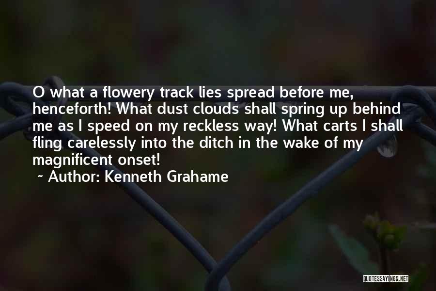 Ditch Quotes By Kenneth Grahame