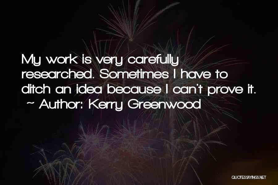 Ditch Quotes By Kerry Greenwood