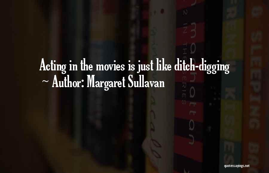 Ditch Quotes By Margaret Sullavan