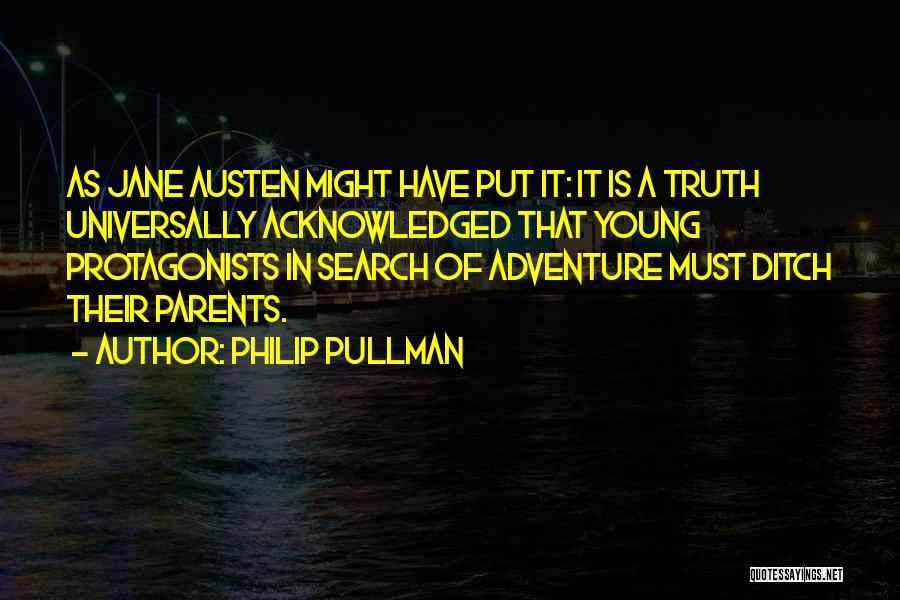 Ditch Quotes By Philip Pullman