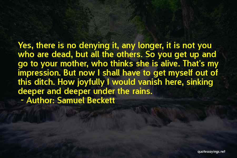 Ditch Quotes By Samuel Beckett
