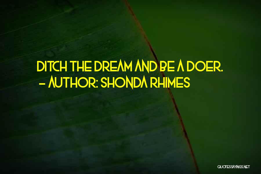 Ditch Quotes By Shonda Rhimes