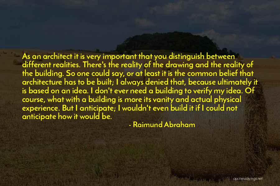 Ditchburn Music Maker Quotes By Raimund Abraham Ditchburn Music Maker Quotes By Raimund Abraham