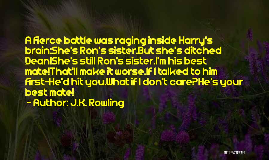 Ditched Quotes By J.K. Rowling