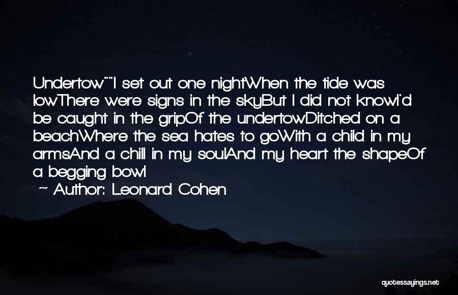 Ditched Quotes By Leonard Cohen