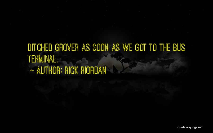 Ditched Quotes By Rick Riordan