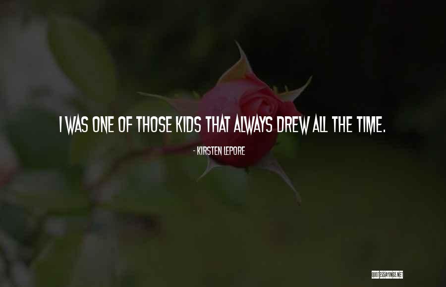 Dite Quotes By Kirsten Lepore Dite Quotes By Kirsten Lepore
