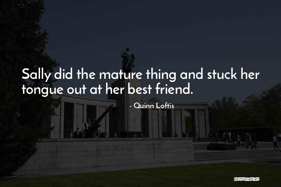 Ditembusi Quotes By Quinn Loftis Ditembusi Quotes By Quinn Loftis
