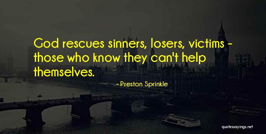 Diten E Quotes By Preston Sprinkle Diten E Quotes By Preston Sprinkle