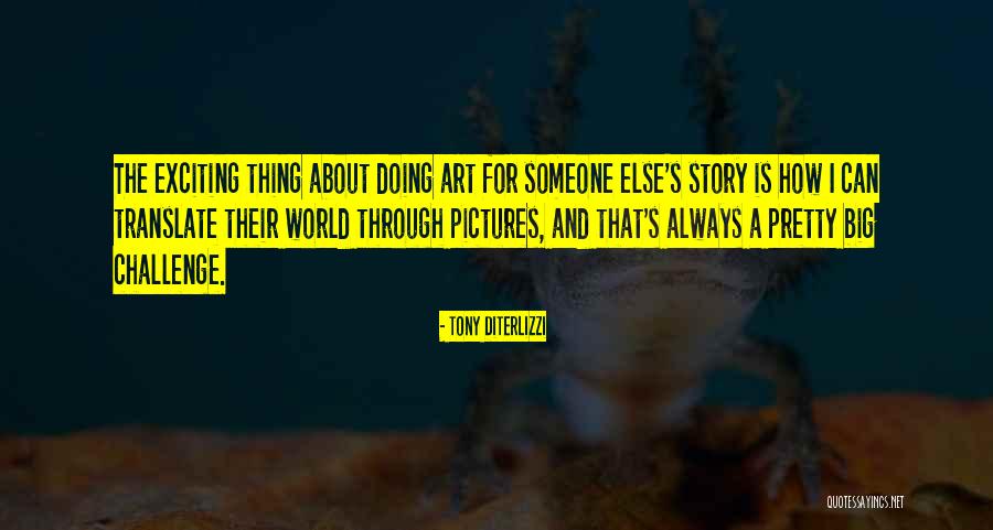 Diterlizzi Art Quotes By Tony DiTerlizzi Diterlizzi Art Quotes By Tony DiTerlizzi