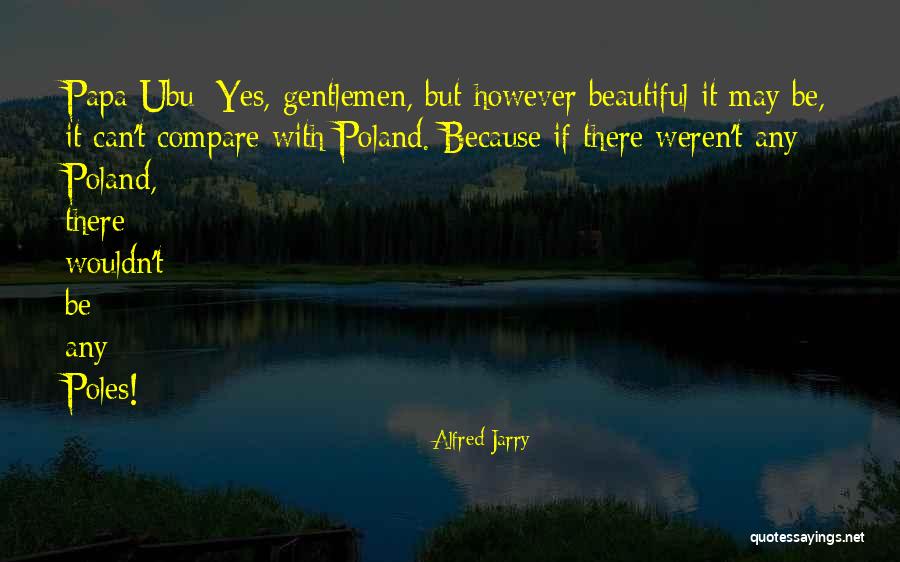Dithane 75 Quotes By Alfred Jarry Dithane 75 Quotes By Alfred Jarry