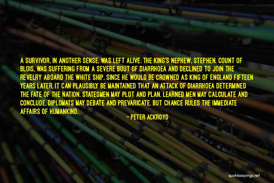 Dithered Out Quotes By Peter Ackroyd Dithered Out Quotes By Peter Ackroyd
