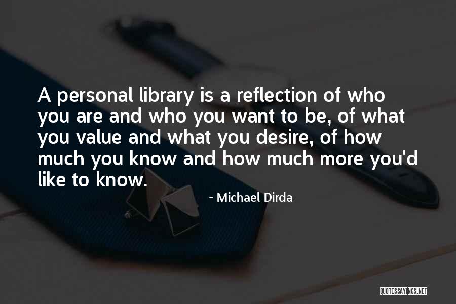 Dithery Quotes By Michael Dirda Dithery Quotes By Michael Dirda