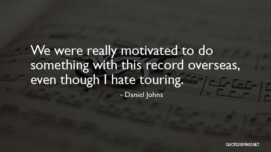 Ditirambo Rome Quotes By Daniel Johns Ditirambo Rome Quotes By Daniel Johns