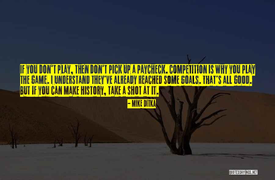 Ditka Quotes By Mike Ditka Ditka Quotes By Mike Ditka