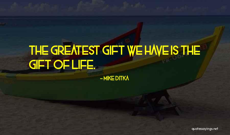 Ditka Quotes By Mike Ditka Ditka Quotes By Mike Ditka