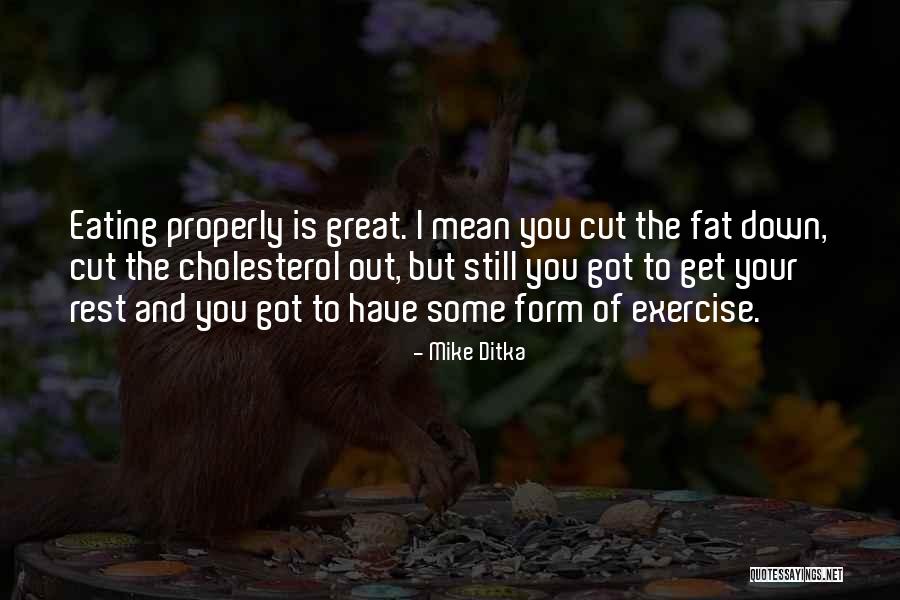 Ditka Quotes By Mike Ditka Ditka Quotes By Mike Ditka