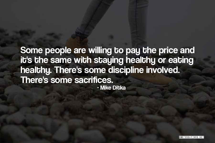 Ditka Quotes By Mike Ditka Ditka Quotes By Mike Ditka