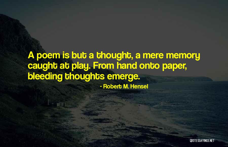 Ditlev Quotes By Robert M. Hensel Ditlev Quotes By Robert M. Hensel