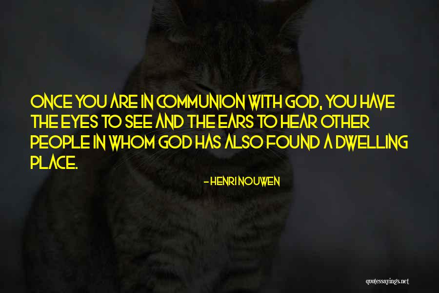 Ditmars Restaurants Quotes By Henri Nouwen Ditmars Restaurants Quotes By Henri Nouwen