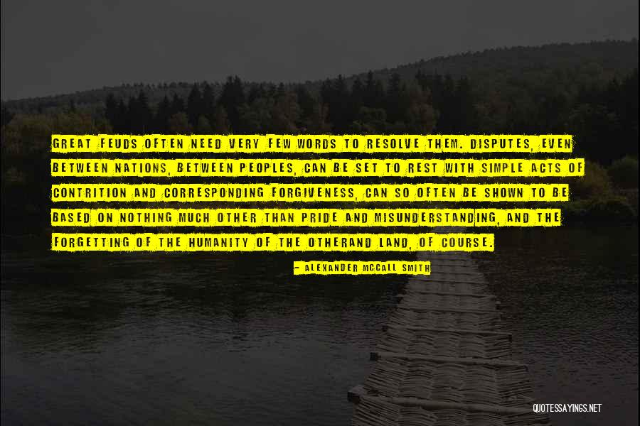 Ditmers Quotes By Alexander McCall Smith Ditmers Quotes By Alexander McCall Smith