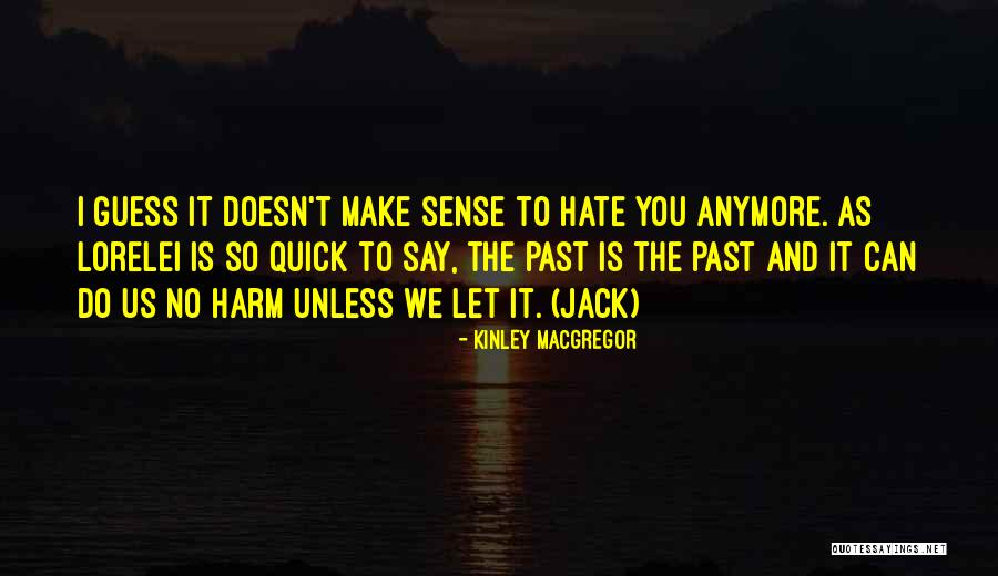 Ditomaso Farms Quotes By Kinley MacGregor Ditomaso Farms Quotes By Kinley MacGregor
