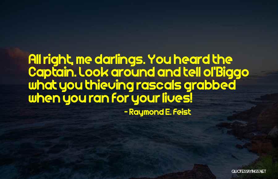 Ditomaso Farms Quotes By Raymond E. Feist Ditomaso Farms Quotes By Raymond E. Feist