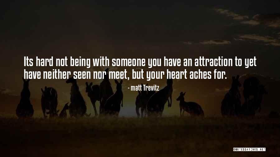 Ditta Von Quotes By Matt Trevitz Ditta Von Quotes By Matt Trevitz