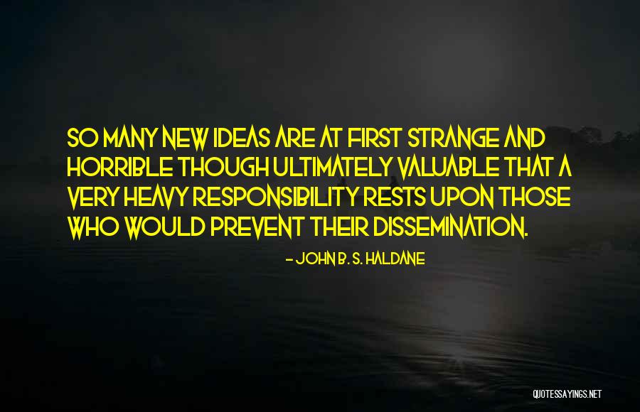 Dittersdorf Quotes By John B. S. Haldane Dittersdorf Quotes By John B. S. Haldane